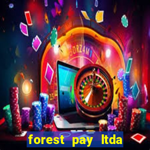 forest pay ltda plataforma de jogos